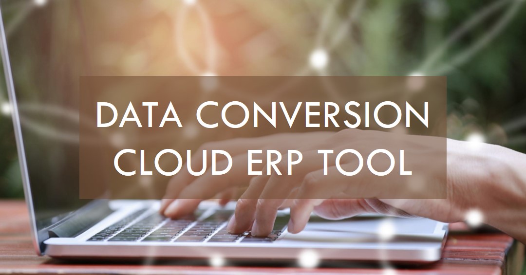 Data Conversion For Finance Oracle Cloud ERP